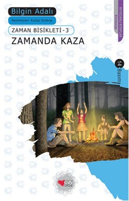 Zamanda Kaza - Zaman Bisikleti 3 Bilgin Adalı