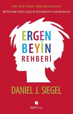 Ergen Beyin Rehberi Daniel J. Siegel