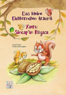 Das kleine Eichhörnchen träumt - Yavru Sincap'ın Rüyası