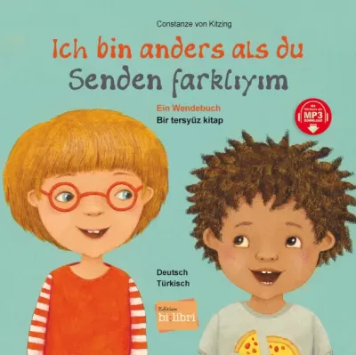 Ich bin anders als du – Ich bin wie du / Senden farklıyım - Senin gibi