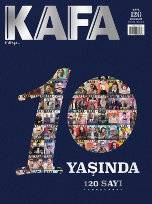 Kafa Dergisi Eylül 2024 Sayı:120 Kolektif