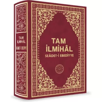 Tam İlmihal - Seadet-i Ebediyye Hüseyn Hilmi Işık