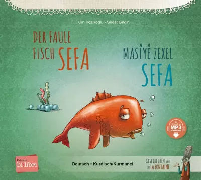 Der faule Fisch Sefa / Masîyê Zexel Sefa