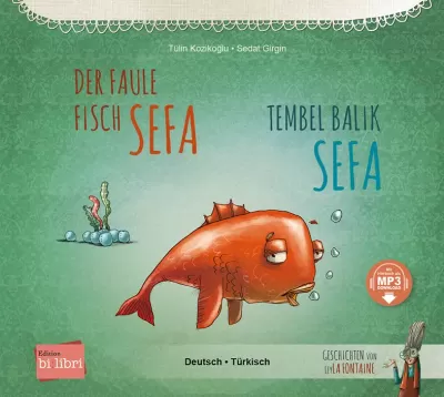 Der faule Fisch Sefa / Tembel Balık Sefa