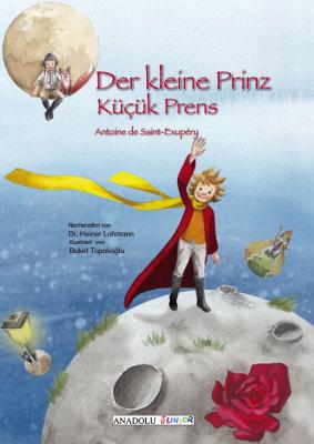 Der Kleine Prinz - Küçük Prens