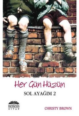 Her Gün Hüzün - Sol ayağım 2 Christy Brown