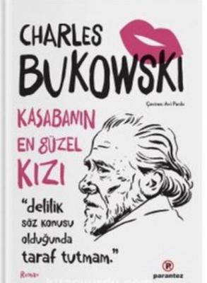 Kasabanın En Güzel Kızı Charles Bukowski